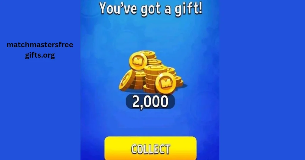 Match masters Free Gifts 